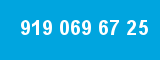 919 069 67 25